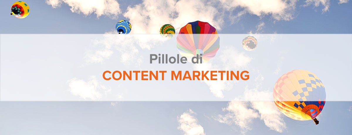 pillole di content marketing