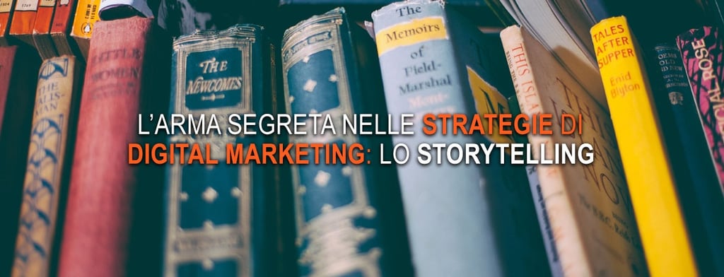 strategie di digital marketing storytelling