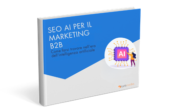 SEO AI PER IL MARKETING B2B Come farsi trovare nell’era dell’intelligenza artificiale (2)